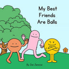My Best Friends Are Balls